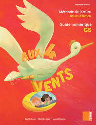 AUX 4 VENTS GS | METHODE DE LECTURE