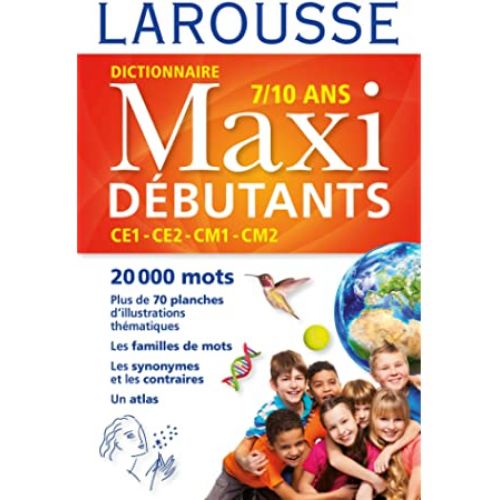 DICTIONNAIRE LAROUSSE MAXI DEBUTANT