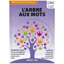 L'ARBRE AUX MOTS CM2 | MANUEL