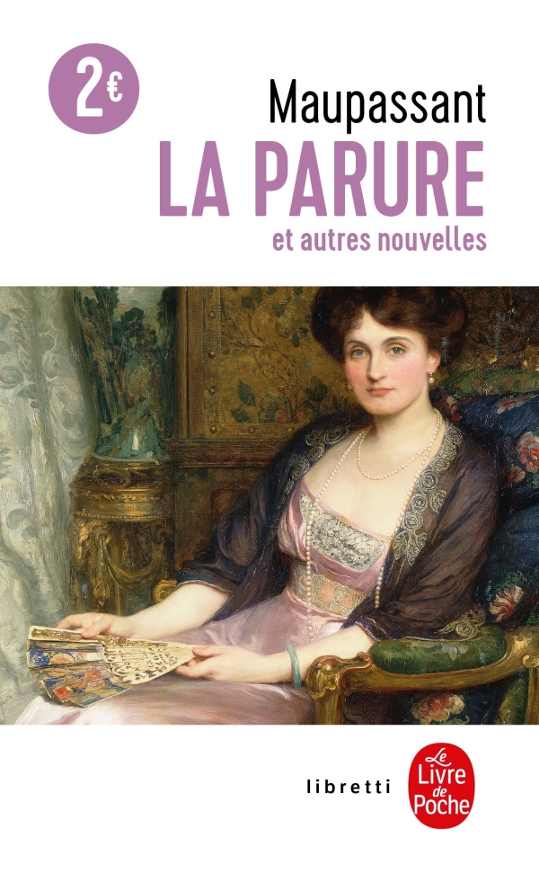 LA PARURE - Maupassant | Livre de poche