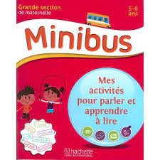 MINIBUS 5-6 ANS | MES ACTIVITES POUR PARLER ET APPRENDRE