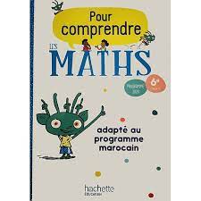 POUR COMPRENDRE LES MATHS CE6