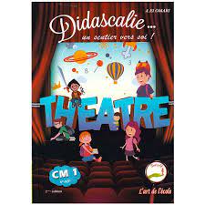 DIDASCALIE THEATRE | CM1