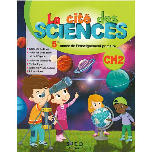 LA CITE DES SCIENCES CM2