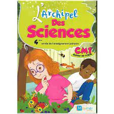 L'ARCHIPEL DES SCIENCES | CM1