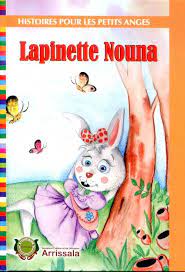 HISTOIRES ARRISSALA | LAPINETTE NOUNA