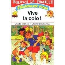 VIVE LA COLO | BRAVO LA FAMILLE