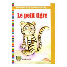 HISTOIRES ARRISSALA | LE PETIT TIGRE