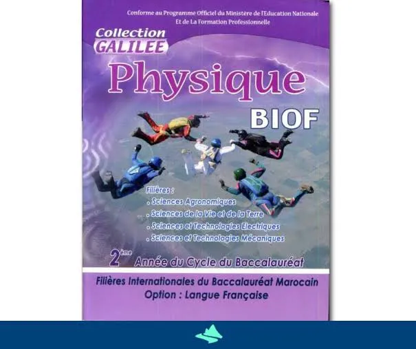 PHYSIQUE BIOF 2E BAC | COLLECTION GALILEE