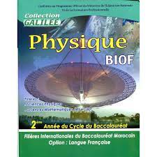 PHYSIQUE BIOF 2E BAC | COLLECTION GALILEE
