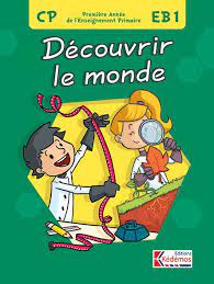 DECOUVRIR LE MONDE CP | KEDEMOS