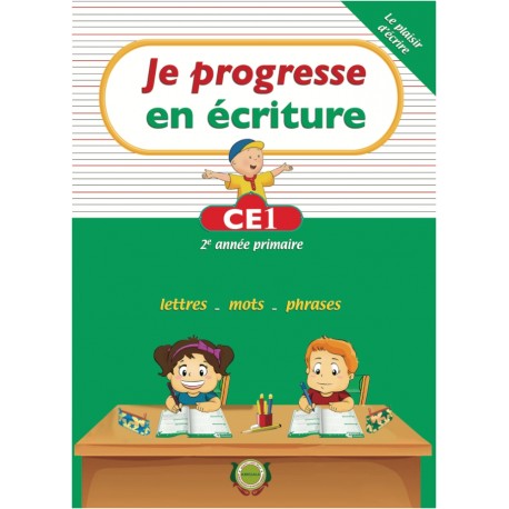 JE PROGRESSE EN ECRITURE CE1