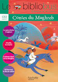 BIBLIOBUS CE2 | CONTES DU MAGHREB