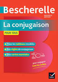BESCHERELLE | LA CONJUGAISON POUR TOUS