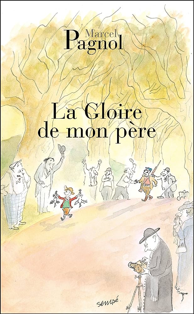 LA GLOIRE DE MON PERE (ED. FORTUNIO)