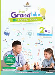 MON GRAND LABO EN PHYSIQUE CHIMIE 2AC