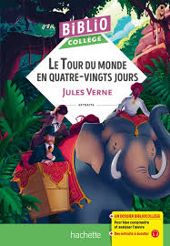 BIBLIO COLLEGE - TOUR DU MONDE EN 80 JOURS- JULES VERNE 