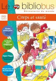 BIBLIOBUS CP/CE1 | CORPS ET SANTE