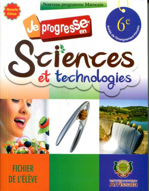 JE PROGRESSE EN SCIENCES ET TECHNO 6E