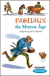 FABLIAUX DU MOYEN AGE