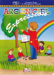 ARC-EN-CIEL CE1 | EXPRESSION