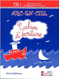 ARC-EN-CIEL CE1 | CAHIER D'ECRITURE