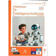 INFORMATIQUE ET ROBOTIQUE INTELLIGENCE 1