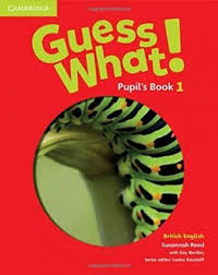 GUESS WHAT 1 | STUDENT'S BOOK