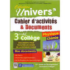 UNIVERS PLUS DOCUMENTS PHYSIQUE CHIMIE 3AC