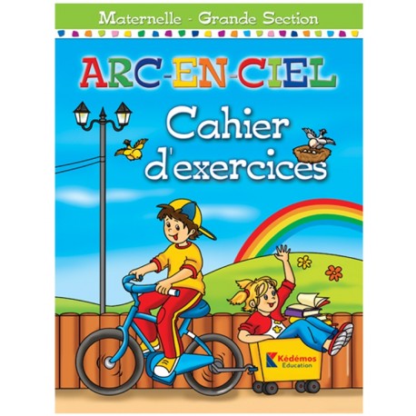 ARC-EN-CIEL GS | CAHIER D'EXERCICES 