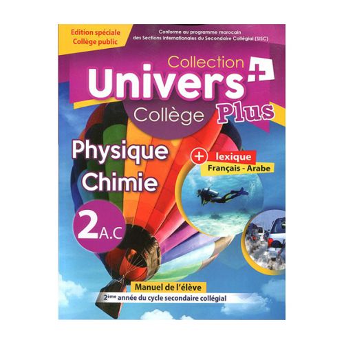 UNIVERS PLUS PHYSIQUE CHIMIE 2AC 
