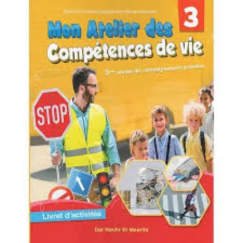 MON ATELIER DE COMPETENCES DE VIE 3 