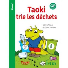 TAOKI ALBUM 1 : TAOKI TRIE LES DECHETS