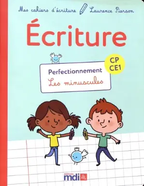 ECRITURE CP / CE1 : LES MINUSCULES