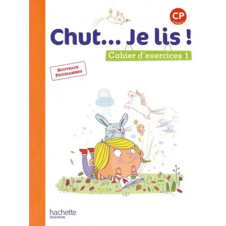 CHUT JE LIS CP | Cahier d'exercices 1