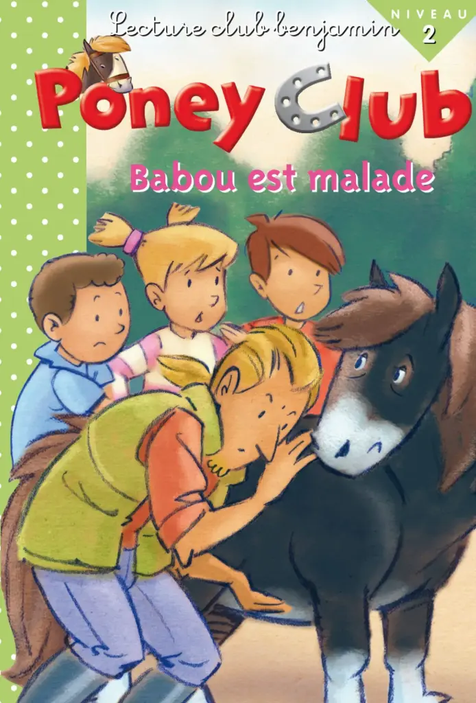 BABOU EST MALADE | PONEY CLUB 
