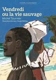 VENDREDI OU LA VIE SAUVAGE  | MICHEL TOURNIER