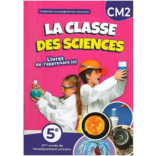 LA CLASSE DES SCIENCES CM2