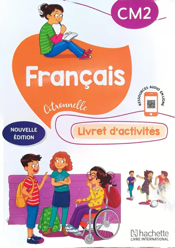 CITRONNELLE FRANCAIS CM2 | CAHIER ACTIVITES