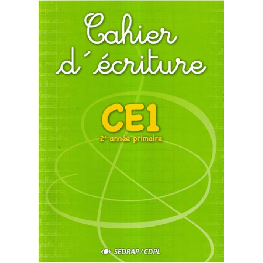 CAHIER D'ECRITURE CE1 | SEDRAP 