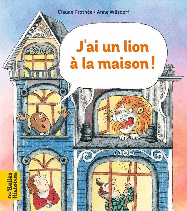 J'AI UN LION A LA MAISON 