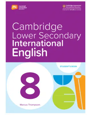 CAMBRIDGE LOWER SECONDARY INTERNATIONAL ENGLISH 8 | STUDENT'S BOOK