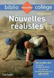 NOUVELLES REALISTES - GUY DE MAUPASSANT | BIBLIOCOLLEGE 