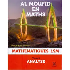 AL MOUFID EN MATHS BAC 1 | SC. MATHS | ANALYSE TOME 2 