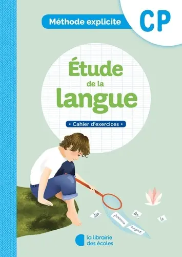 METHODE EXPLICITE  CP | CAHIER D'ETUDE DE LA LANGUE 
