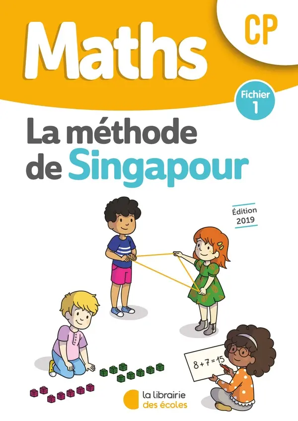  MATHS LA METHODE DE SINGAPOUR CP FICHIER 1 