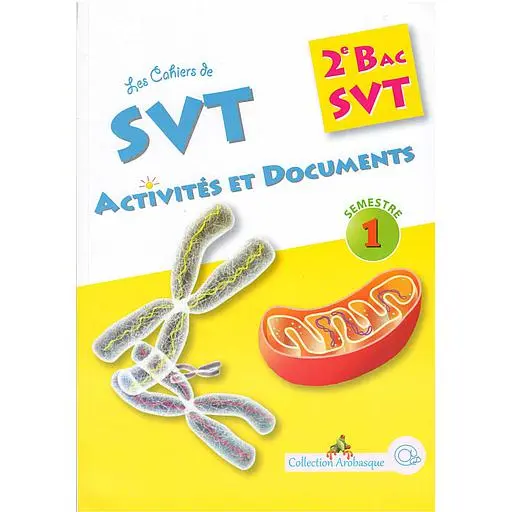 CAHIER DE SVT 2 BAC SVT TOME 1 AROBASQUE