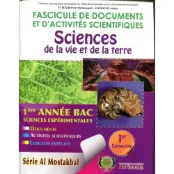 FASCICULES DE DOCUMENTS SCIENTIFIQUES SVT | 2 BAC SC. PC- AL MOSTAKBAL 