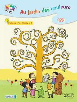 LE JARDIN ENCHANTE CAHIER D'ACTIVITES 2 | GS   