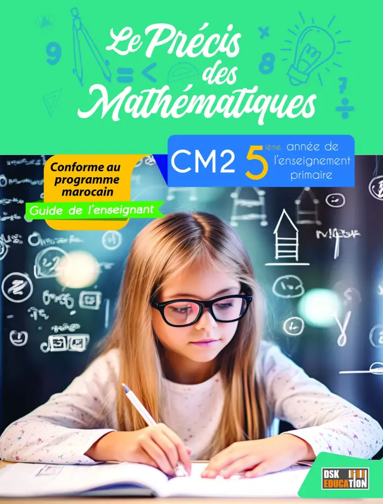 LE PRECIS DES MATHEMATIQUES CM2